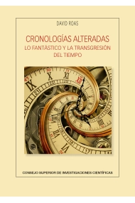 Cubierta de Cronologías alteradas : lo fantástico y la transgresión del tiempo