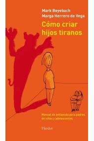Cubierta de Cómo criar hijos tiranos