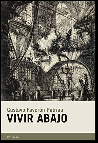 Coberta de Vivir abajo — Gustavo Faverón Patriau