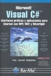 Cubierta de Visual C#. Interfaces gráficas y aplicaciones para Internet con WPF, WCF y Silverlight