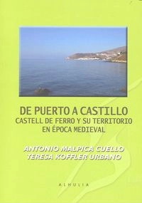 Cubierta de De puerto a castillo. — Antonio Malpica Cuello y Teresa Koffler Urbano