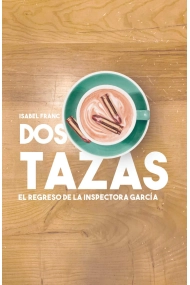 Cubierta de Dos tazas: El regreso de la inspectora García