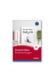 Cubierta de Deutsch Üben Redewendungen (Niveau A2 bis B1)