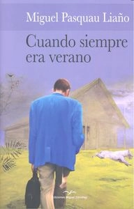 Cover von Cuando siempre era verano — Miguel Pasquau Liaño