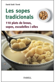 Cubierta de Les sopes tradicionals. 110 plats de brous, sopes, escudelles i olles