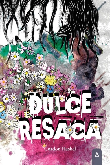 Cubierta de Dulce resaca — Gordon Haskel