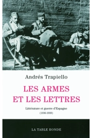 Cover von Les armes et les lettres littérature et guerre d'Espagne (1936-1939)