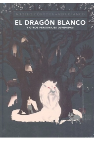 Cover von El dragón blanco y otros personajes olvidados