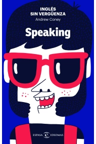 Cubierta de Inglés sin vergüenza: Speaking