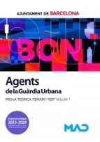 Cover von Agents de La Guàrdia Urbana de LAjuntament de Barcelona. Prova teòrica Temari i Test Volum 1