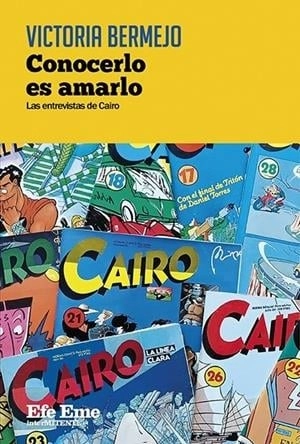Coberta de Conocerlo es amarlo. Las entrevistas de Cairo — Victoria Bermejo