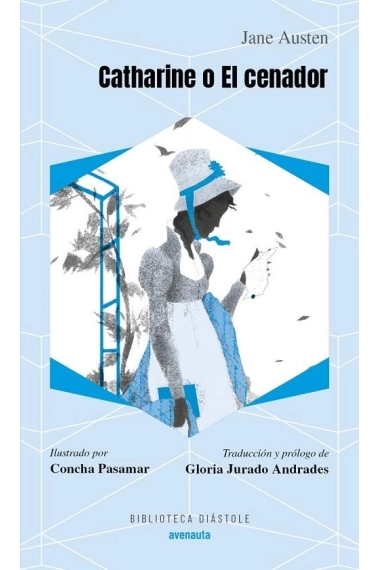 Cubierta de CATHARINE O EL CENADOR — Jane Austen