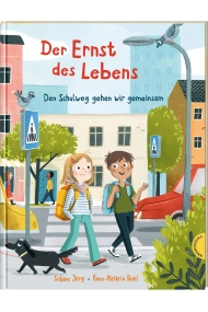 Cubierta de Der Ernst des Lebens. Den Schulweg gehen wir gemeinsam: Vorlesegeschichte zum Thema Straßenverkehr
