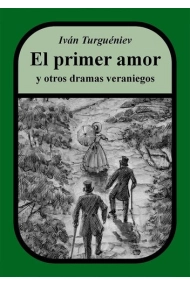 Cubierta de El primer amor y otros dramas veraniegos