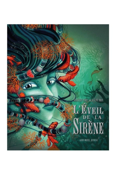Coberta de L'Eveil de la Sirène — Sébastien Perez i Justine Brax