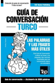 Cover of Guía de Conversación Español-Turco y Vocabulario Temático de 3000 Palabras