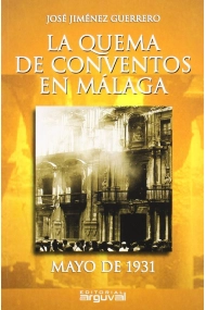 Cubierta de LA QUEMA DE CONVENTOS EN MÁLAGA