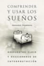 Cubierta de Comprender y usar los sueños — Armando Carranza