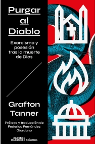 Cover von Purgar al Diablo. Exorcismo y posesión tras la muerte de Dios
