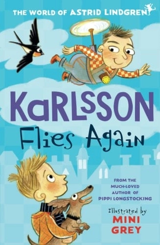 Cubierta de Karlsson Flies Again — Astrid Lindgren