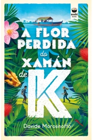 Cubierta de A flor perdida do xamán de K