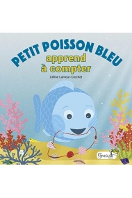 Cubierta de Petit Poisson Bleu apprend à compter