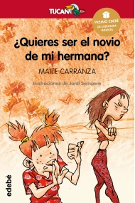 Cubierta de ¿QUIERES SER EL NOVIO DE MI HERMANA?
