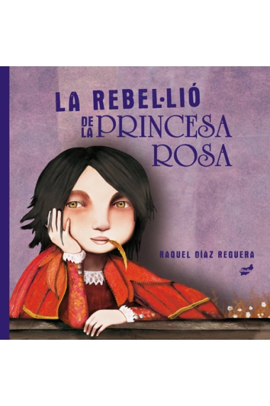 Cover von La rebel·lió de la princesa rosa — Raquel Díaz Reguera