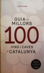 Cover von GUIA 100 MILLORS VINS I CAVES DE CATALUNYA
