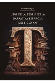 Coberta de Usos de la Teoría en la narrativa española del siglo XXI