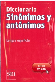Cover of Diccionario de Sinónimos y antónimos: Lengua española. Acceso ON LINE