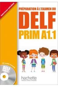Cubierta de Préparation à l'examen du DELF PRIM A1.1. Livre de l'élève + CD audio