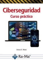 Cubierta de Ciberseguridad. Curso Práctico