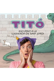 Cover von Titó. Excursió a la llegenda de Sant Jordi