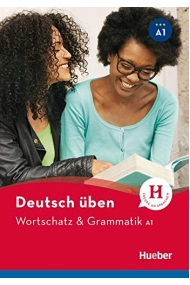 Cubierta de Deutsch üben: Wortschatz & Grammatik A1