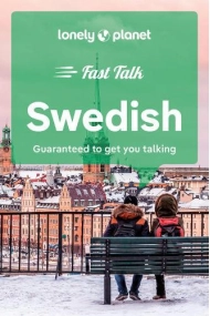 Cover of Lonely Planet Fast Talk Swedish 2 (Phrasebook)