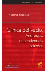 Cubierta de Clínica del vacío, anorexias, dependencias, psicosis
