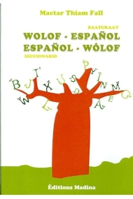 Coberta de Baatukaay Wolof - Español / Español - Wólof // Diccionario Wolof - Español / Español - Wólof