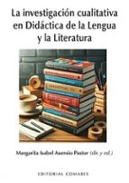 Cover von La investigación cualitativa en Didáctica de Lengua y la Literatura