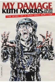 Cubierta de My Damage The Story of a Punk Rock Survivor