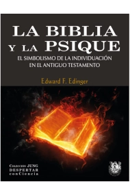 Cover of LA BIBLIA Y LA PSIQUE. El simbolismo de la individuación en el Antiguo Testamento