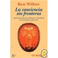 Coberta de La conciencia sin fronteras. Aproximaciones de Oriente y occidente al crecimiento personal