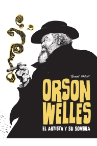 Cubierta de ORSON WELLES. EL ARTISTA Y SU SOMBRA
