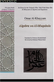 Cubierta de Essay by the Uniquely Wise 'Abel Fath Omar Bin Al-Khayyam on Algebra and Equations: Algebra Wa Al-Muqabala
