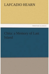 Cubierta de Chita: a Memory of Last Island