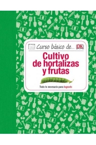 Cover von Curso básico de... Cultivo de hortalizas y frutas