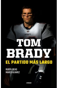 Coberta de Tom Brady. El partido más largo