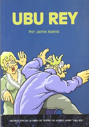 Coberta de Ubu rey — Jaime Asensi i Alfred Jarry