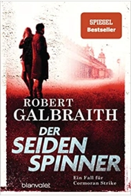 Cubierta de Der Seidenspinner (Ein Fall für Cormoran Strike: 2)