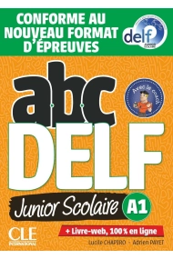 Cubierta de ABC DELF Junior scolaire - Niveau A1 - Livre + DVD + Livre-web - Conforme au nouveau format d'épreuves